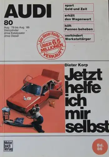 Korp "Audi 80 - Jetzt helfe ich mir selbst" 1986 Reparatur-Handbuch Band 86 (2779)