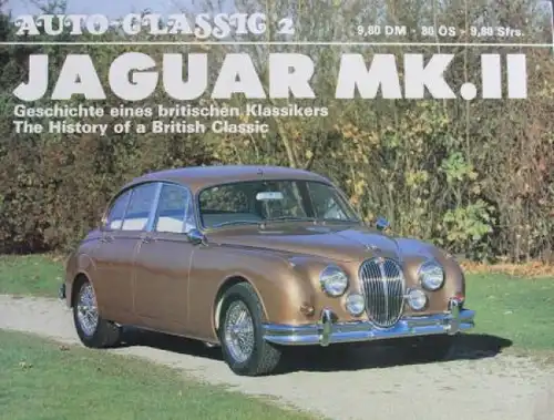 Schrader "Auto Classic Jaguar MK II - Ein britischer Klassiker" Jaguar-Historie 1980 (2835)