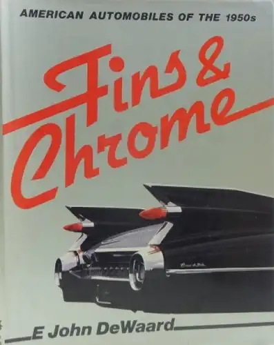 DeWaard "Fins and Chrome" US-Automobile der 1950er 1982 (2887)