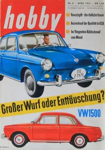 "Hobby - Das Magazin der Technik" 1961 Volkswagen 1500 Technik-Magazin (3320)