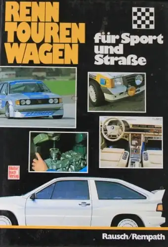 Rausch "Renntourenwagen für Sport und Straße" 1985 Motorsport-Historie (3546)