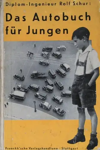 Schur "Das Autobuch für den Jungen" Auto-Historie 1932 (3571)