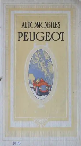 Peugeot Modellprogramm 1912 Automobilprospekt (4198)