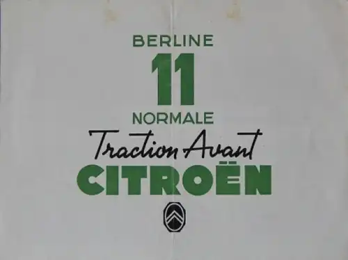 Citroen 11 CV Traction Avant Berline Normale Modellprogramm 1952 Automobilprospekt (4916)