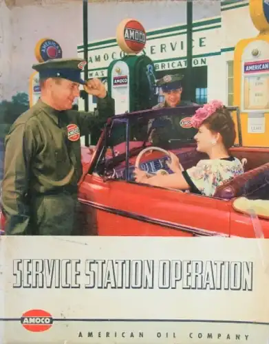 AMOCO American Oil Company "Service Station Operation" Imagebrochure 1948 (4954)