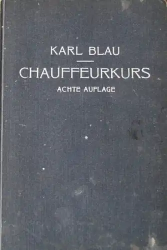 Blau "Chauffeurkurs" Fahrzeugtechnik 1929 (5025)