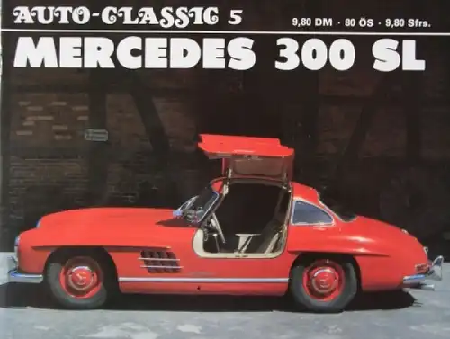 Knittel "Auto Classic Mercedes-Benz 300 SL" Mercedes-Historie 1978 (5068)