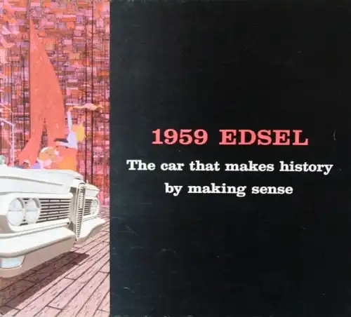 Edsel Ford Modellprogramm 1959 "The car that makes history" Automobilprospekt (5394)