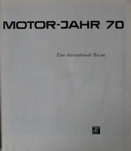 "Motor Jahr - Eine internationale Revue" 1970 Automobil-Jahrbuch (5887)