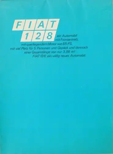 Fiat 128 Modellprogramm 1969 "Ein völlig neues Automobil" Automobilprospekt (6473)