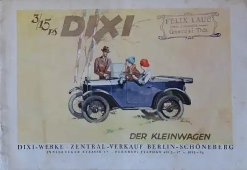 Dixi 3/15 PS Modellprogramm 1928 "Der Kleinwagen" Reuters-Motive Automobilprospekt (8540)