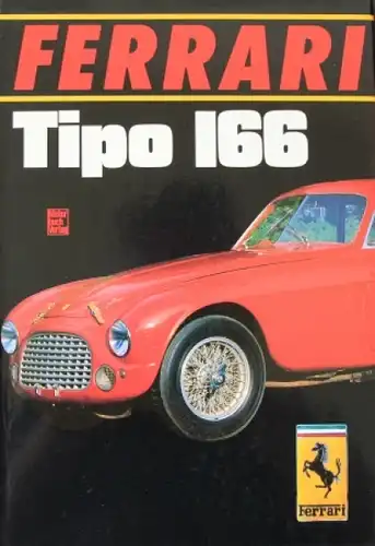 Rogliatti "Ferrari Tipo 166" Ferrari-Historie 1987 (8802)