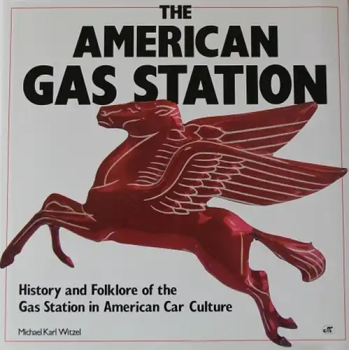 Witzel "The American Gas Station" Tankstellen-Historie 1992 (8757)