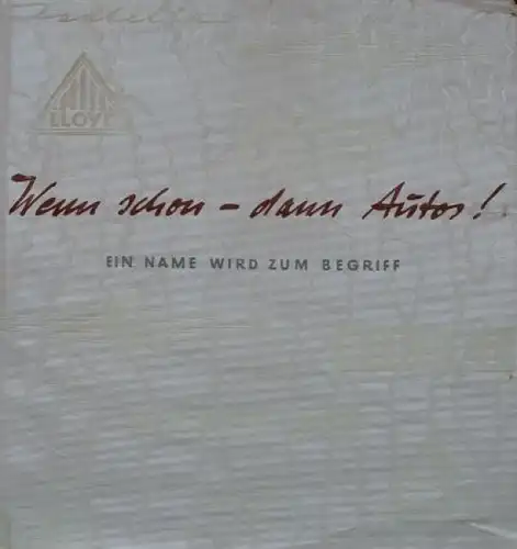 Borgward "Wenn schon - dann Autos - Ein Name wird zum Begriff" Biographie 1955 (8902)