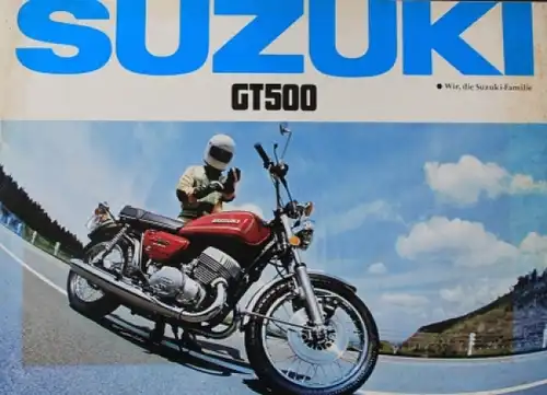 Suzuki GT 500 Modellprogramm 1976 "Wir, die Suzuki Familie" Motorradprospekt (0090)