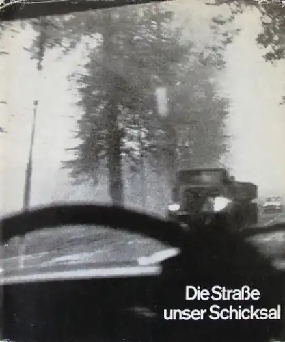 Böhm "Die Straße - Unser Schicksal" Fahrzeug-Historie 1964 (0334)