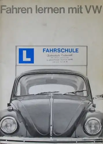 Volkswagen Käfer Modellprogramm 1967 "Fahren lernen mit VW" Automobilprospekt (3025)