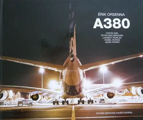 Orsenna "Airbus A 380" Flugzeug-Historie 2007 (3420)