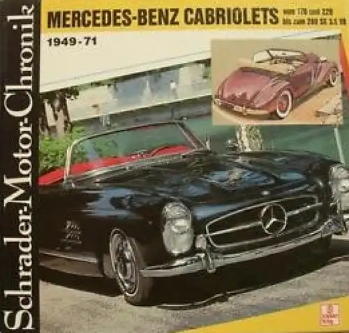 Schrader "Mercedes-Bez Cabriolets 1949-71" Mercedes-Historie 1995 (3958)