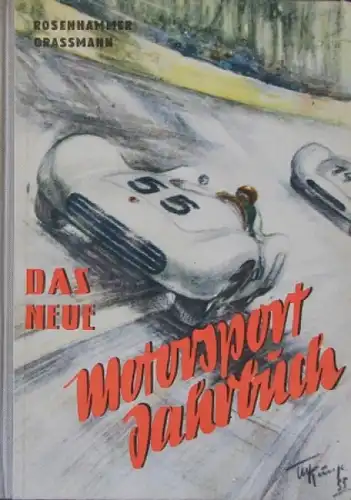 Rosenhammer "Das neue Motorsport Jahrbuch" 1955 Motorsport-Historie (5205)
