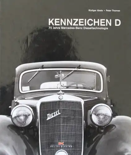 Abele "Kennzeichen D" Mercedes-Historie 2007 (5210)