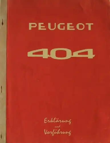Peugeot 404 Modellprogramm 1960 "Erklärung und Vorführung" interner Verkaufskatalog (5642)
