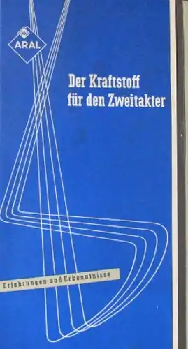BV Aral 1952 "Der Kraftstoff für den Zweitakter" Tankstellen-Prospekt (5785)