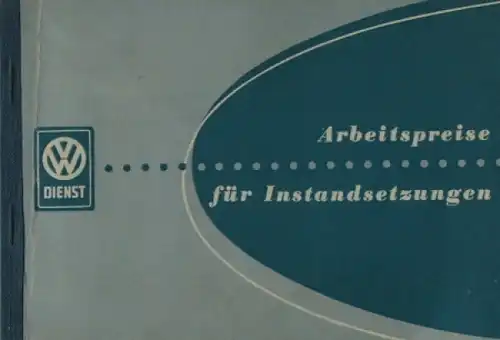 Volkswagen Käfer Arbeitspreise 1953 "Instandsetzungen Transporter - Limousine" Automobilprospekt (6047)