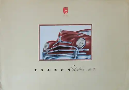 Ford Taunus 10 M Delux Modellprogramm 1951 Automobilprospekt (6080)
