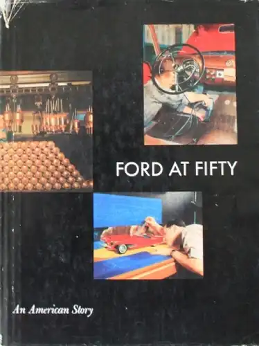 Thorndike "Ford at Fifty" Ford-Firmen-Historie 1953 (6317)