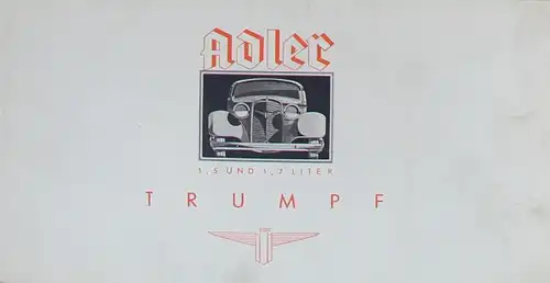 Adler Trumpf 1,7 Liter Modellprogramm 1934 Reuters Motive Automobilprospekt (6544)