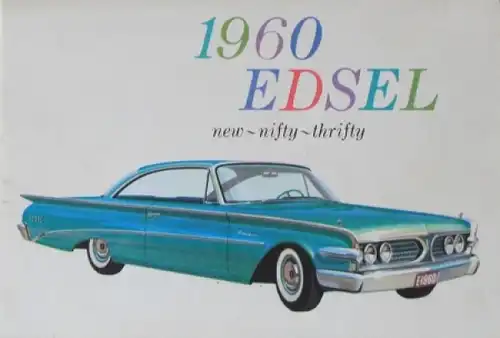 Edsel Ford Modellprogramm 1960 "New-nifty-thrifty" Automobilprospekt (6729)