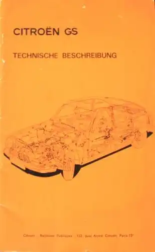 Citroen GS "Technische Beschreibung" 1971 Fahrzeugtechnik (6910)