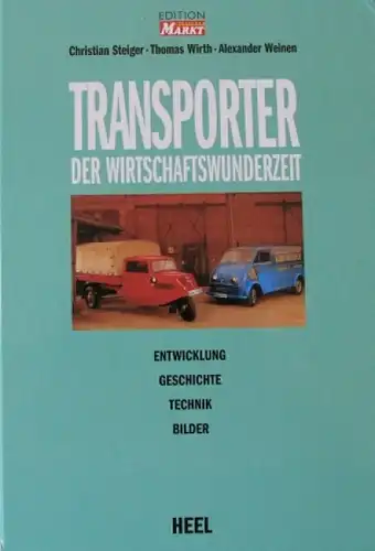 Steiger "Transporter der Wirtschaftswunderzeit" Fahrzeug-Historie 1996 (7090)