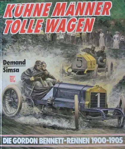 Demand "Kühne Männer, tolle Wagen" 1987 Motorsport-Historie (7070)