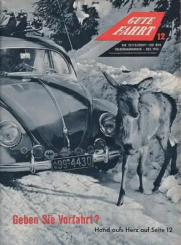 "Gute Fahrt" Volkswagen Zeitschrift 1953 (8430)