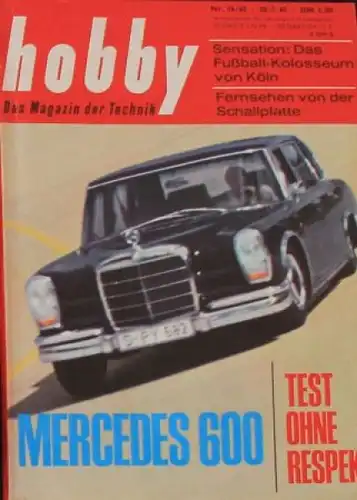 "Hobby - Das Magazin der Technik" 1965 Mercedes-Benz 600 Technik-Magazin (8446)