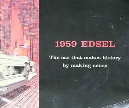 Edsel Ford Modellprogramm 1959 "The car that makes history" Automobil-Prestigeprospekt (0262)