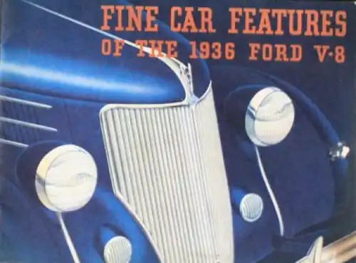 Ford V8 Modellprogramm 1936 "Fine Car Features" Automobilprospekt (0755)