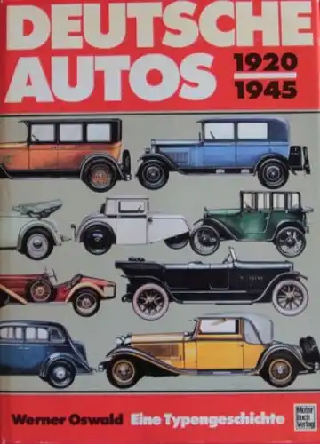 Oswald "Deutsche Autos 1920 - 1945" Fahrzeug-Typenbuch 1978 (3606)