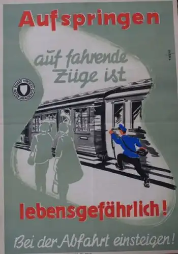 Deutsche Bundesbahn 1956 "Aufspringen lebensgefährlich!" Original-Werbeplakat (3654)