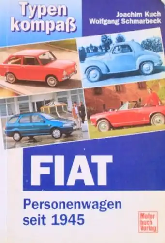 Kuch "Fiat Personenwagen seit 1945" Fiat-Historie 1998 (4527)