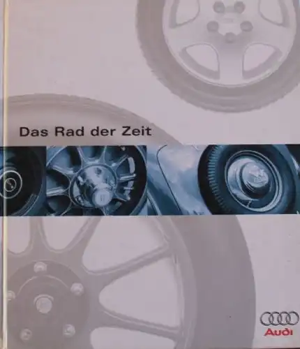 Kirchberger "Das Rad der Zeit" Auto-Union Historie 1997 (4530)