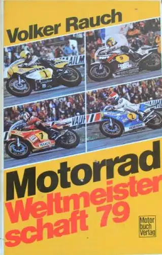 Rauch "Motorrad-Weltmeisterschaft" Motorradsport-Historie 1979 (2192)