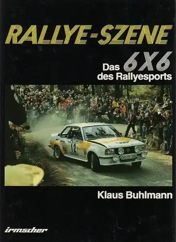 Buhlmann "Rallye-Szene" 1981 Rallye-Historie (7924)