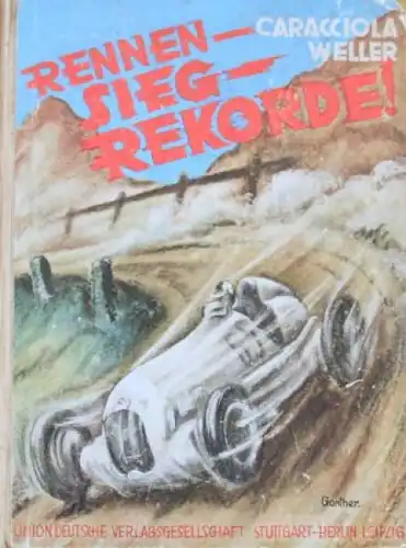 Weller "Rennen - Sieg - Rekorde" 1938 Motorrennsport-Historie (2182)