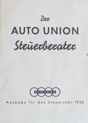 Auto-Union Modellprogramm 1936 "Der Steuerberater" Automobilprospekt (1006)