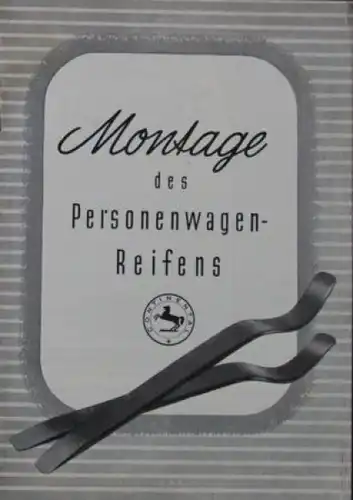 Continental "Montage des Personenwagen-Reifens" 1951 Reifenprospekt (9743)