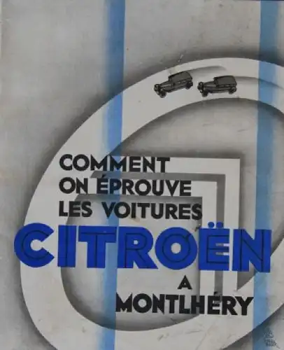 Citroen Modellprogramm 1930 "Les Voitures a Montlhery" Automobilprospekt (0519)