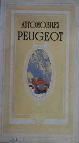Peugeot Modellprogramm 1912 Automobilprospekt (0527)